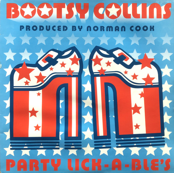BOOTSY COLLINS - PARTY LICK-A-BLES